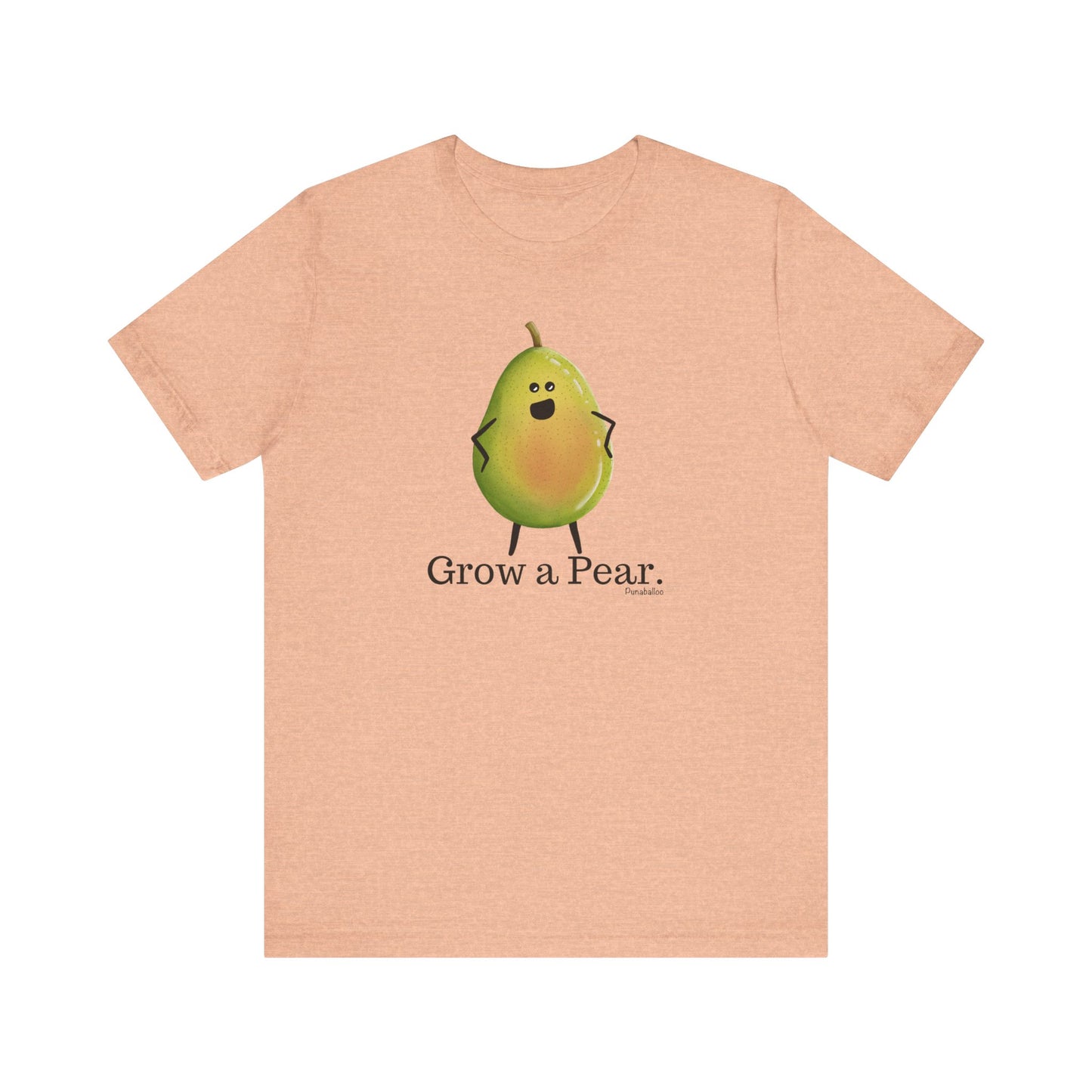 Grow A Pear Adult Unisex Pear Pun Shirt - Punaballoo