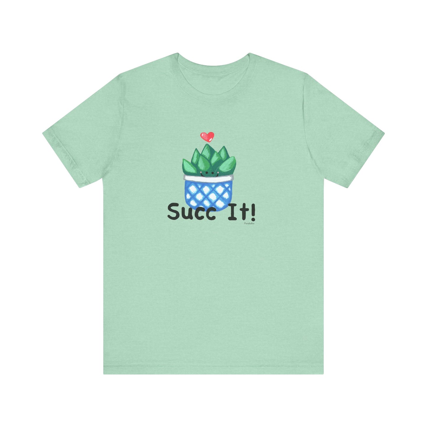 Succ It Adult Unisex Succulent Pun Shirt - Punaballoo