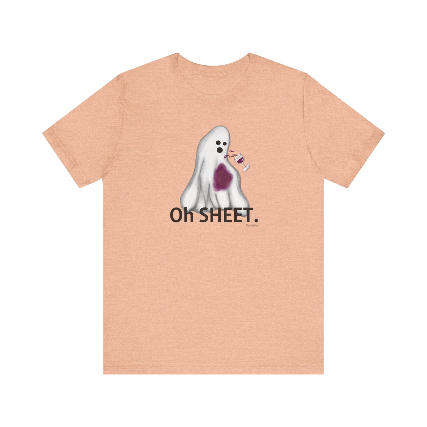 Oh Sheet Adult Unisex Wine Pun T-Shirt - Punaballoo