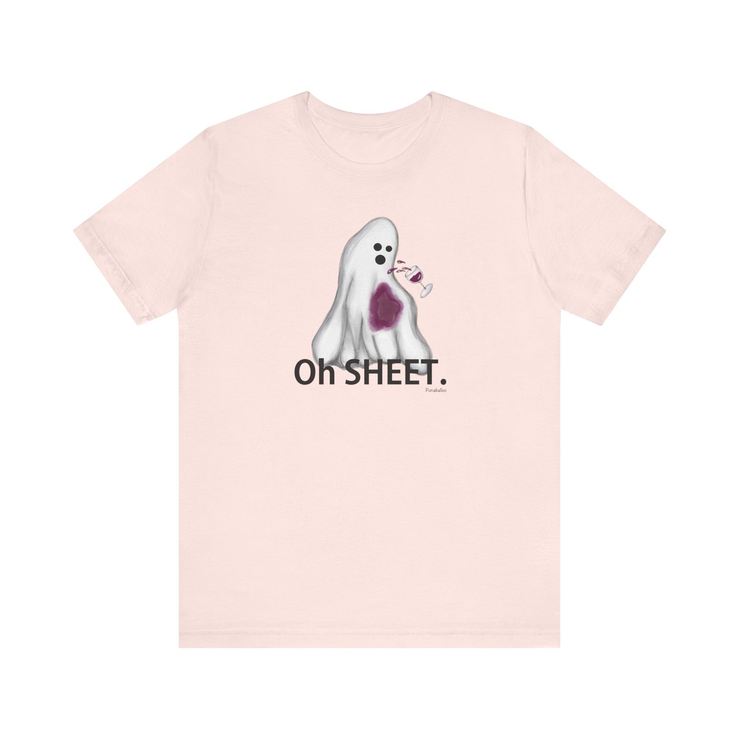 Oh Sheet Adult Unisex Wine Pun T-Shirt - Punaballoo