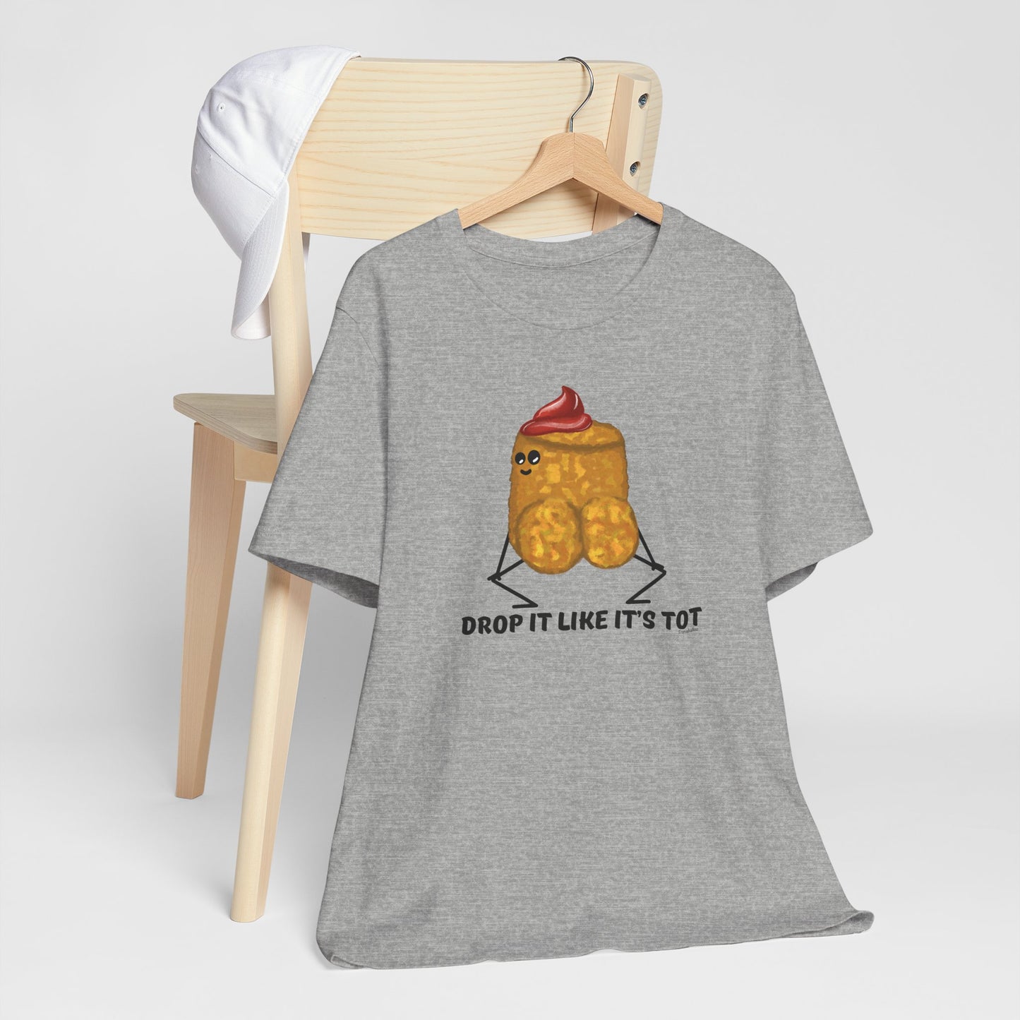 Drop It Like Its Tot Adult Unisex Tater Tot Pun T-Shirt - Punaballoo