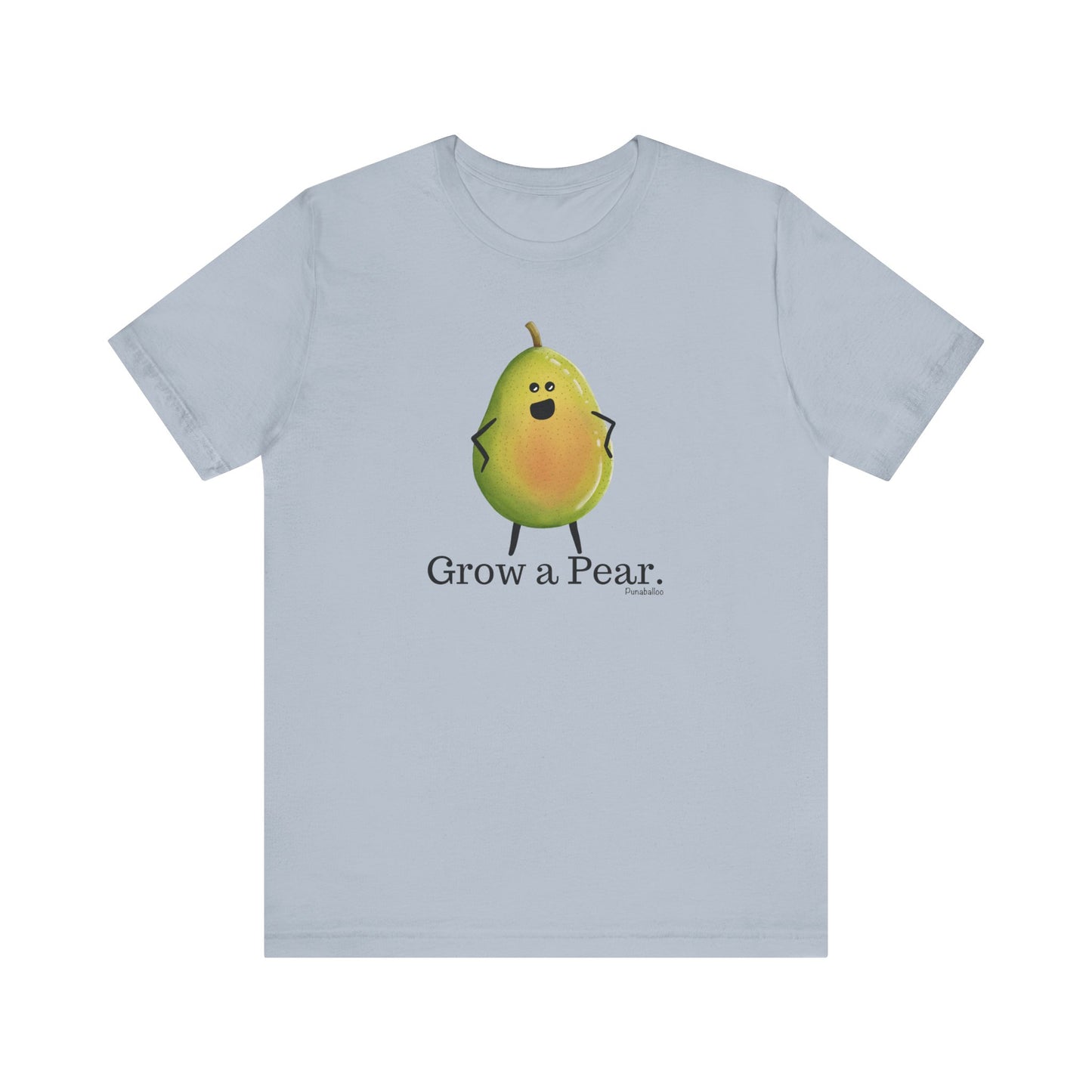 Grow A Pear Adult Unisex Pear Pun Shirt - Punaballoo