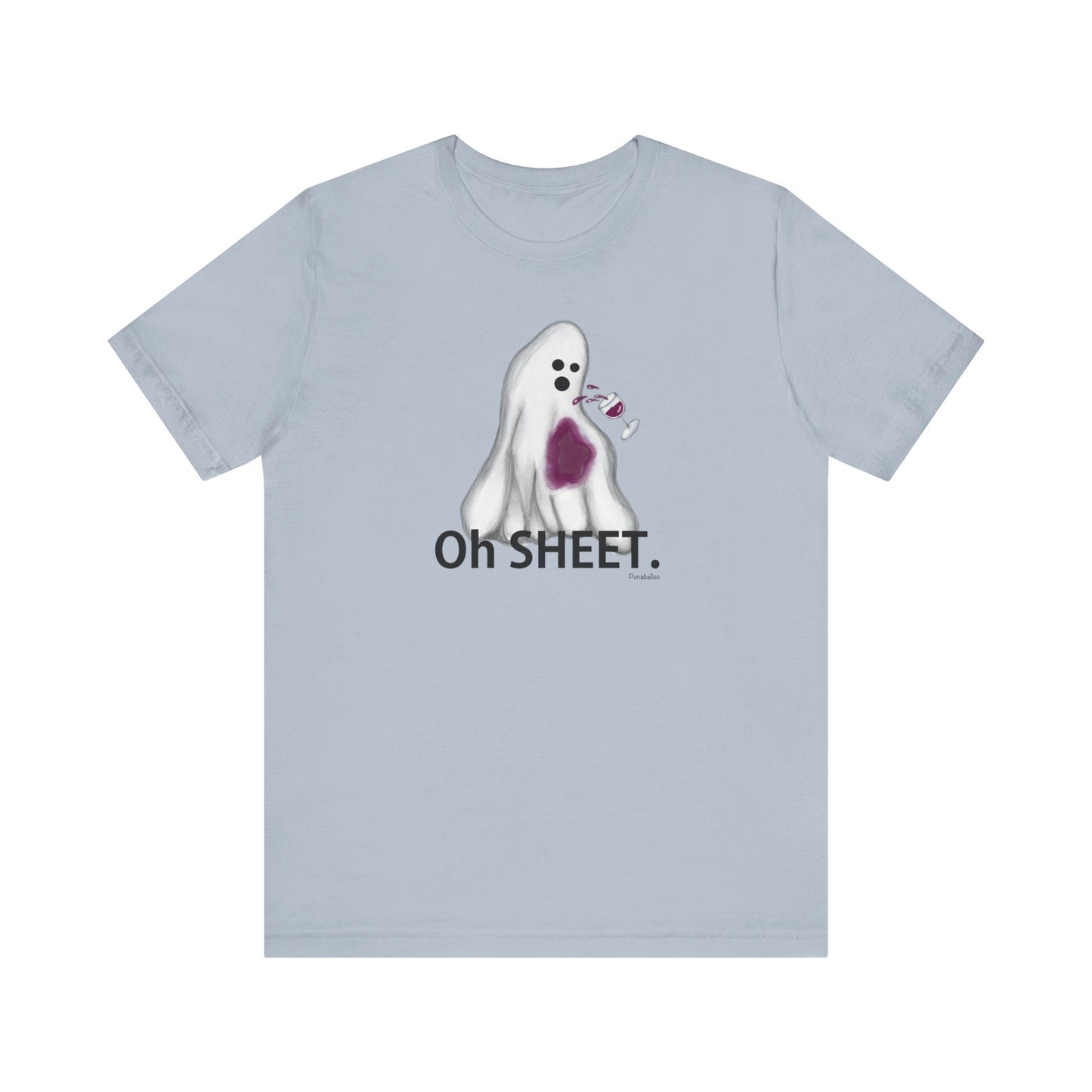 Oh Sheet Adult Unisex Wine Pun T-Shirt - Punaballoo