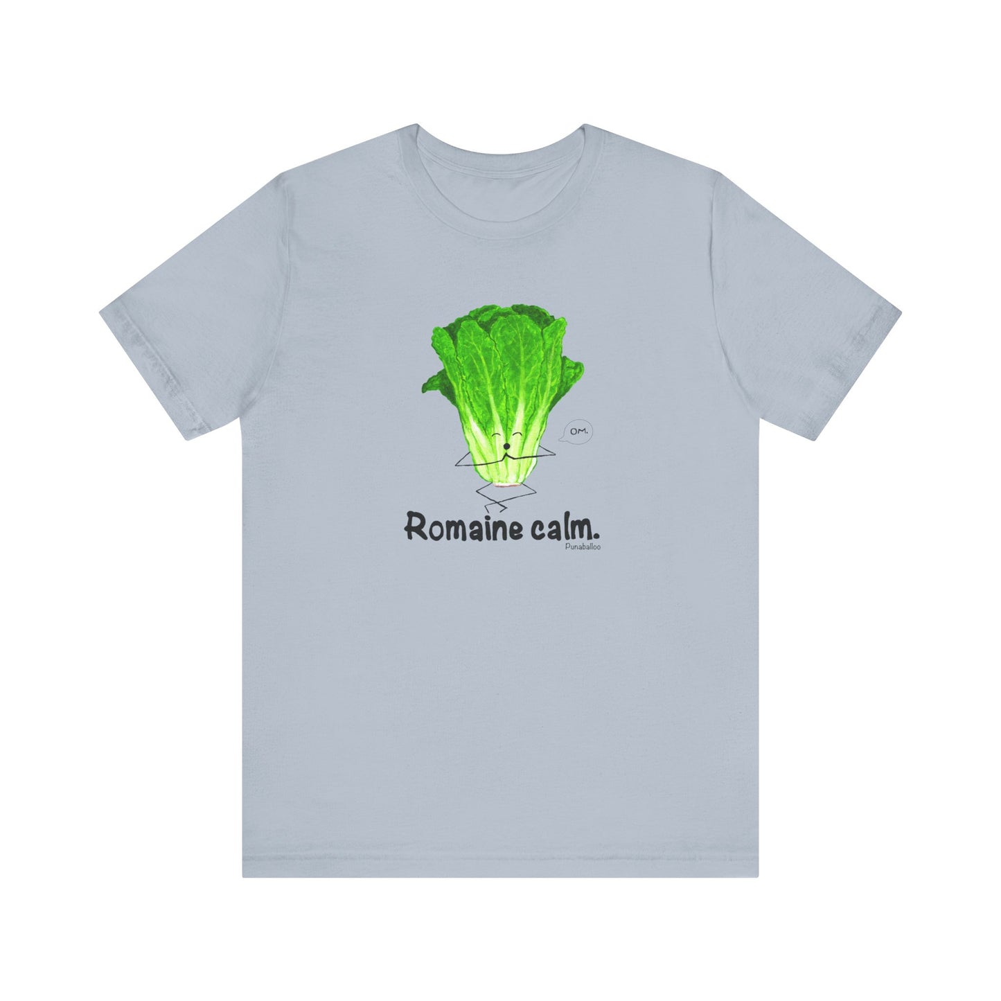Romaine Calm Adult Unisex Lettuce Pun T-Shirt - Punaballoo