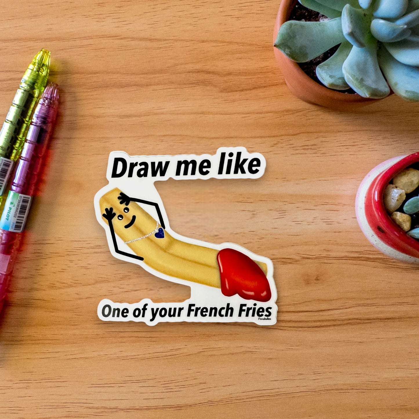 Draw Me Like One of your French Fries 3" Vinyl Titanic Pun Sticker - Punaballoo