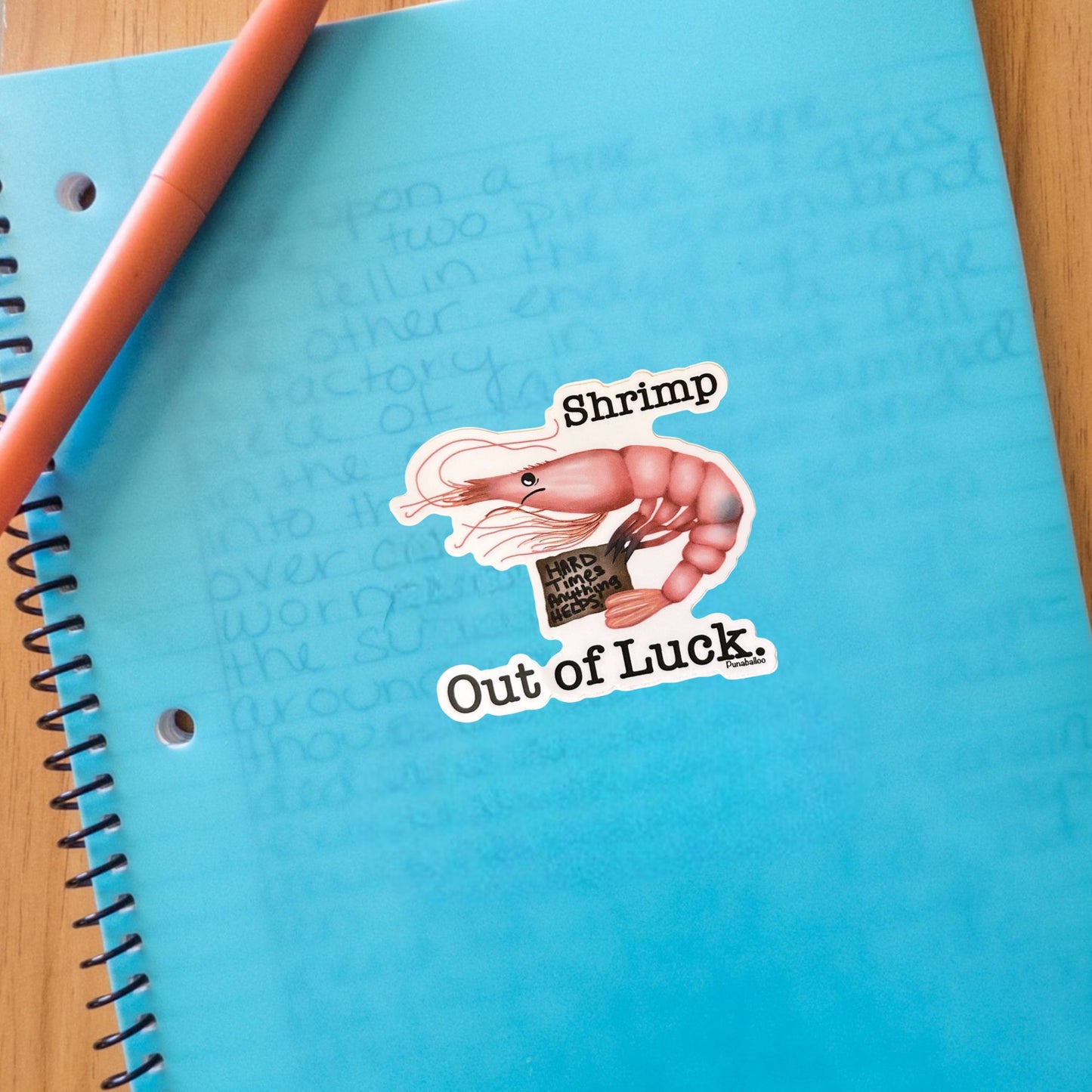 Shrimp Out Of Luck 3" Vinyl Shrimp Pun Sticker - Punaballoo