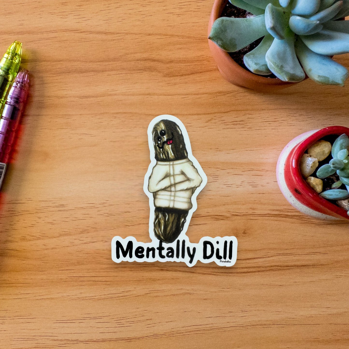 Funny Sticker With Mental Health Pun and Humorous Pickle Design - Punaballoo