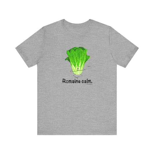 Romaine Calm Adult Unisex Lettuce Pun T-Shirt - Punaballoo