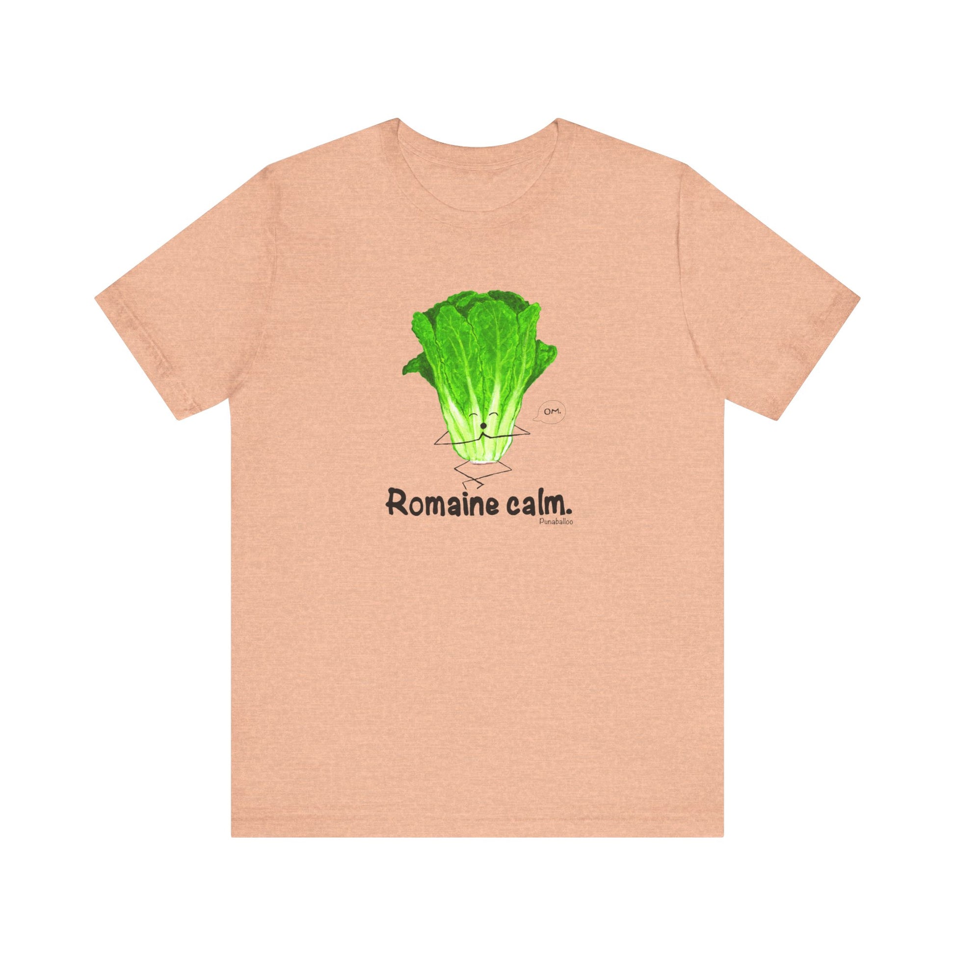 Romaine Calm Adult Unisex Lettuce Pun T-Shirt - Punaballoo