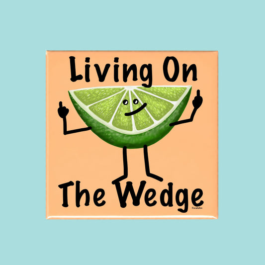 Living on the Wedge funny refrigerator magnet with a lime character raising both middle fingers