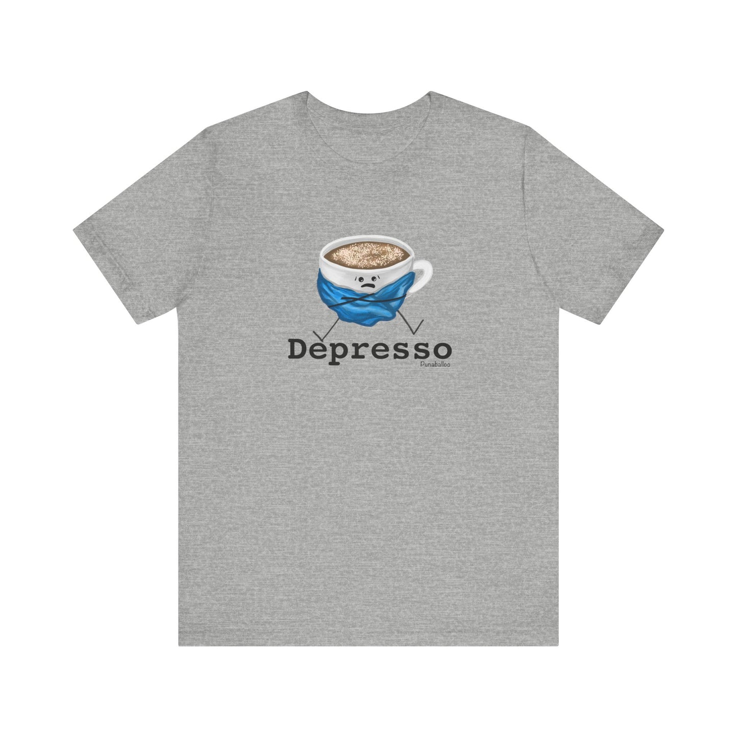 Depresso Adult Unisex Coffee Pun T-Shirt - Punaballoo