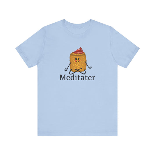 Meditater Adult Unisex Tater Tot Pun T-Shirt - Punaballoo