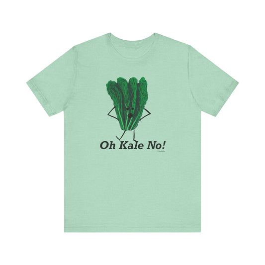 Oh Kale No Adult Unisex Kale Pun T-Shirt - Punaballoo