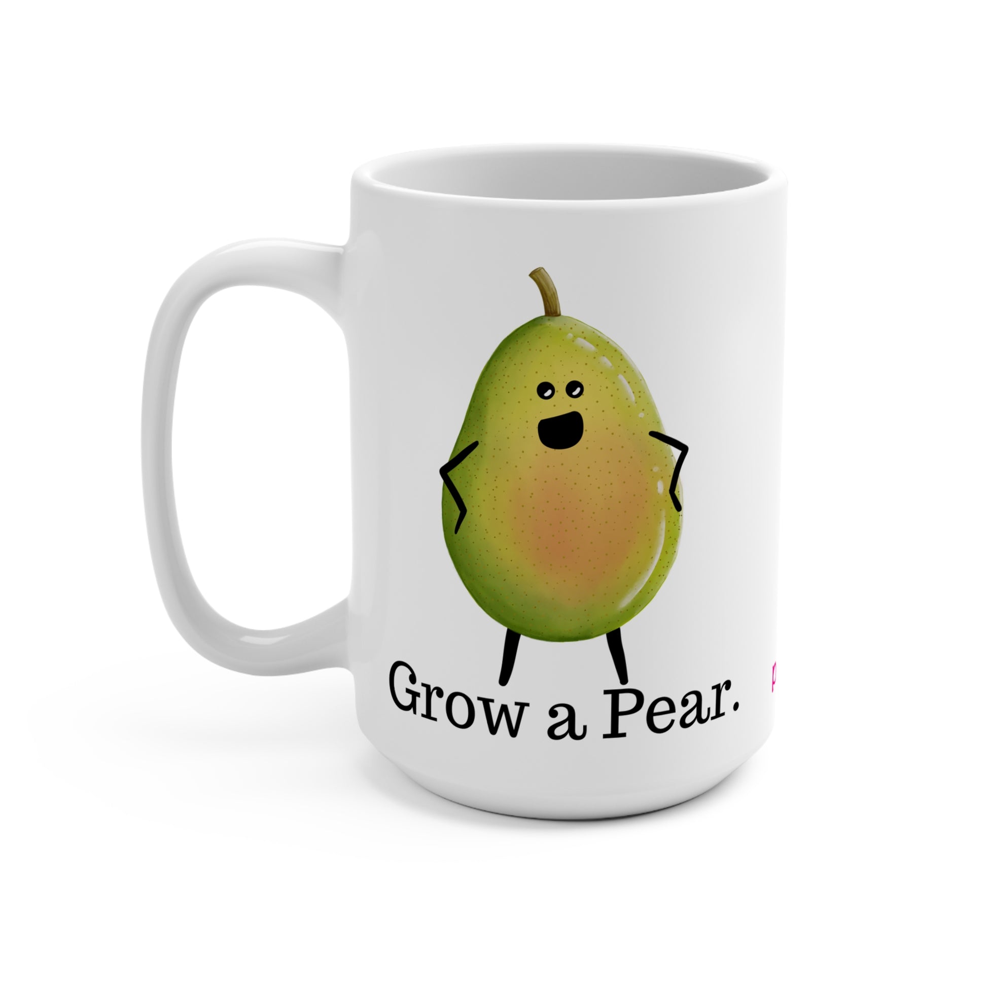 Grow A Pear 15oz Pear Pun Mug - Punaballoo