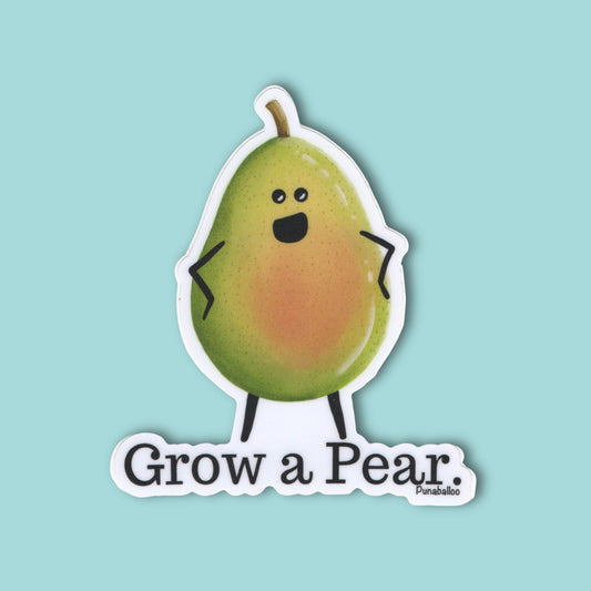 Grow a Pear Vinyl Sticker – 3″ Weatherproof Pear Pun, Humor & Sass
