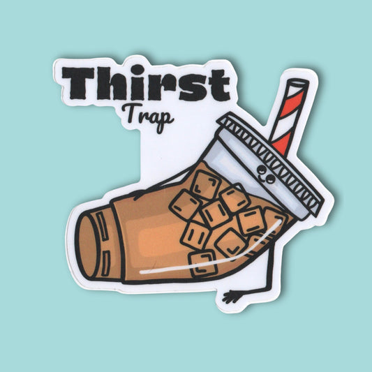 Thirst Trap Iced Coffee Sticker – 3″ Vinyl, Weatherproof & UV-Resistant, Coffee Pun Decal