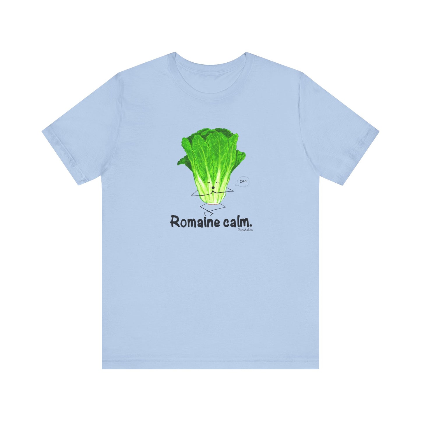 Romaine Calm Adult Unisex Lettuce Pun T-Shirt - Punaballoo