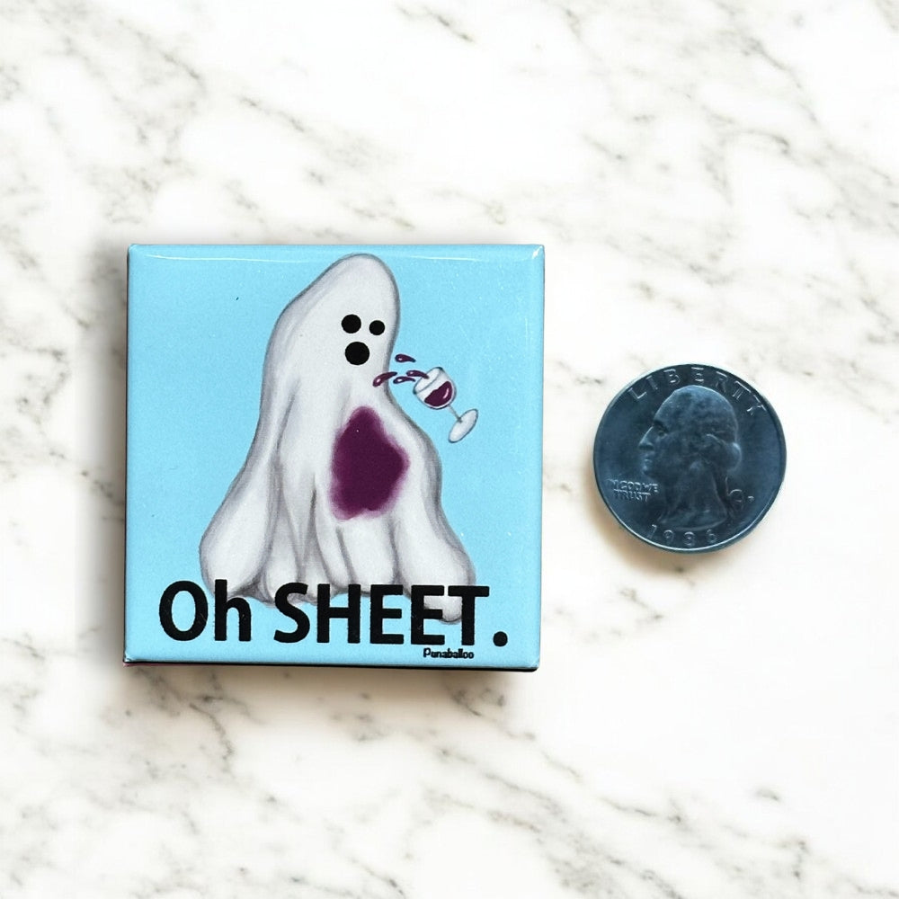 Oh Sheet! Ghost Magnet – Funny Wine Pun | 2"x2" Square