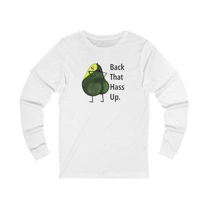 Front view of the white Back That Hass Up long sleeve T-shirt