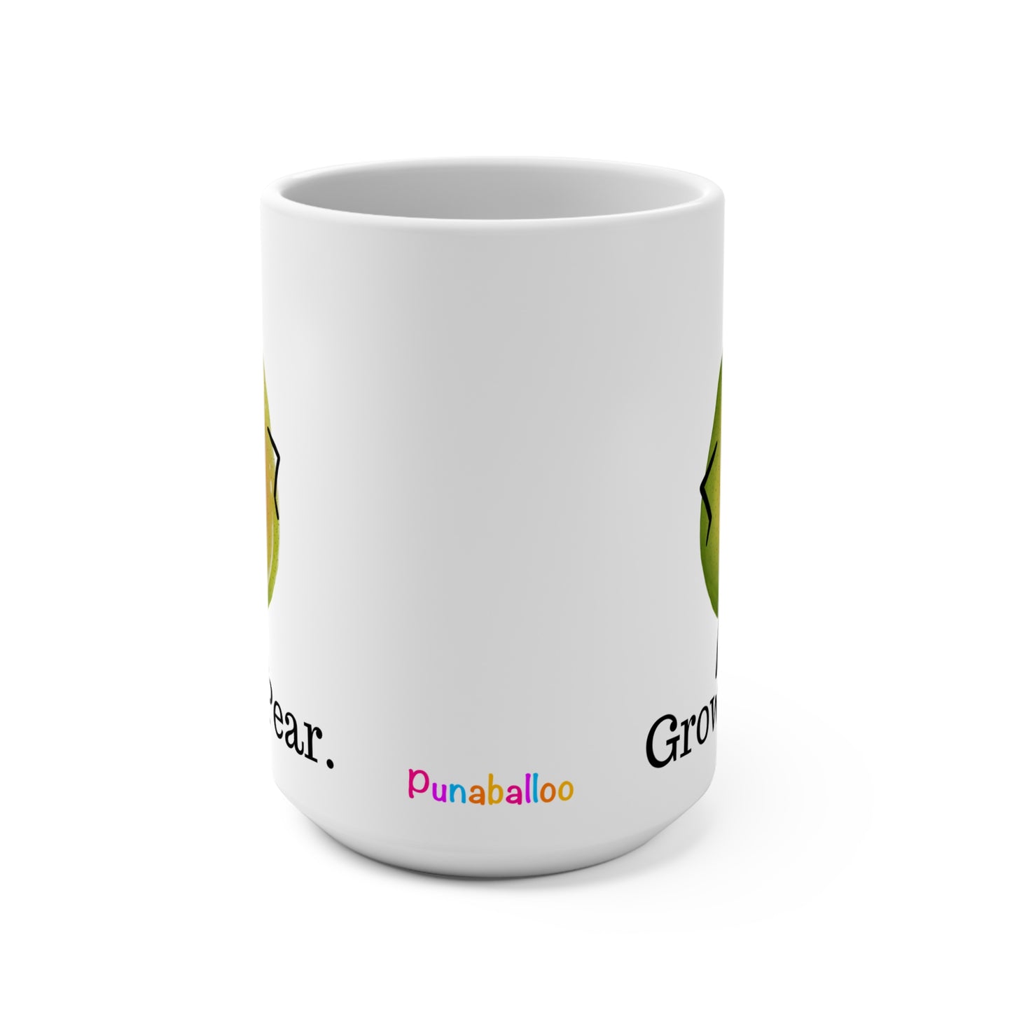 Grow A Pear 15oz Pear Pun Mug - Punaballoo