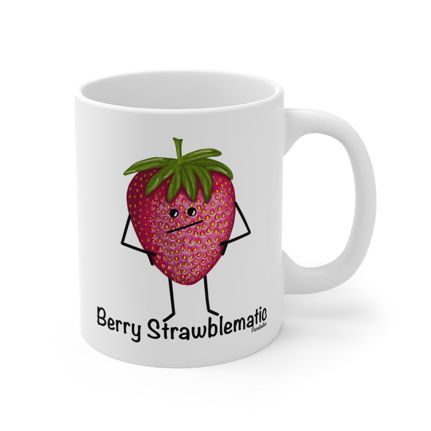 Berry Strawblematic 11oz Strawberry Pun Mug - Punaballoo