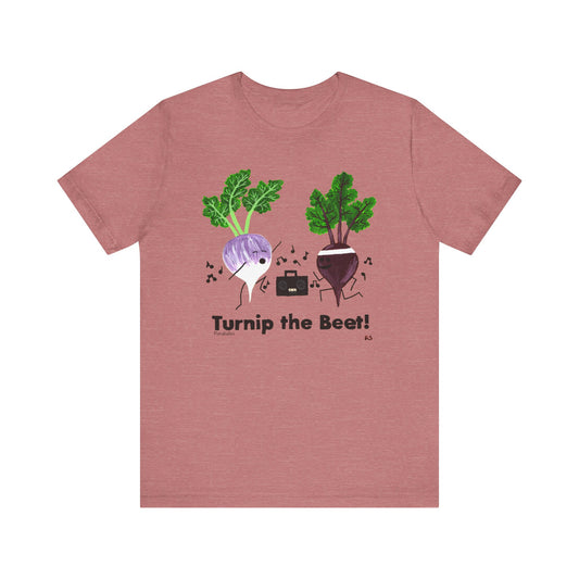 Turnip The Beet Adult Unisex Music Pun T-Shirt - Punaballoo