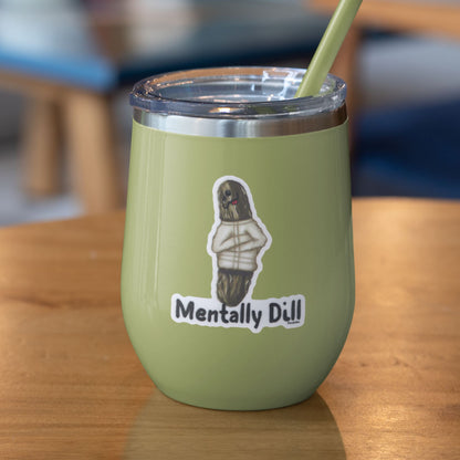 Mentally Dill Pickle Sticker – 3″ Vinyl, Waterproof, Mental Health Pun - Punaballoo