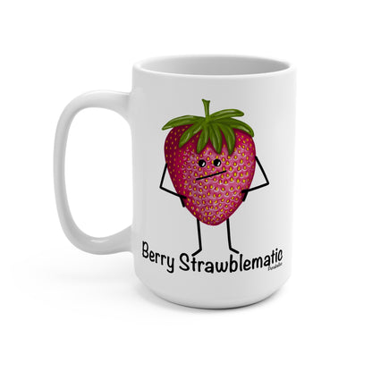 Berry Strawblematic 15oz Strawberry Pun Mug - Punaballoo