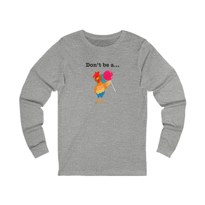 Don’t Be a Cocksucker shirt in white