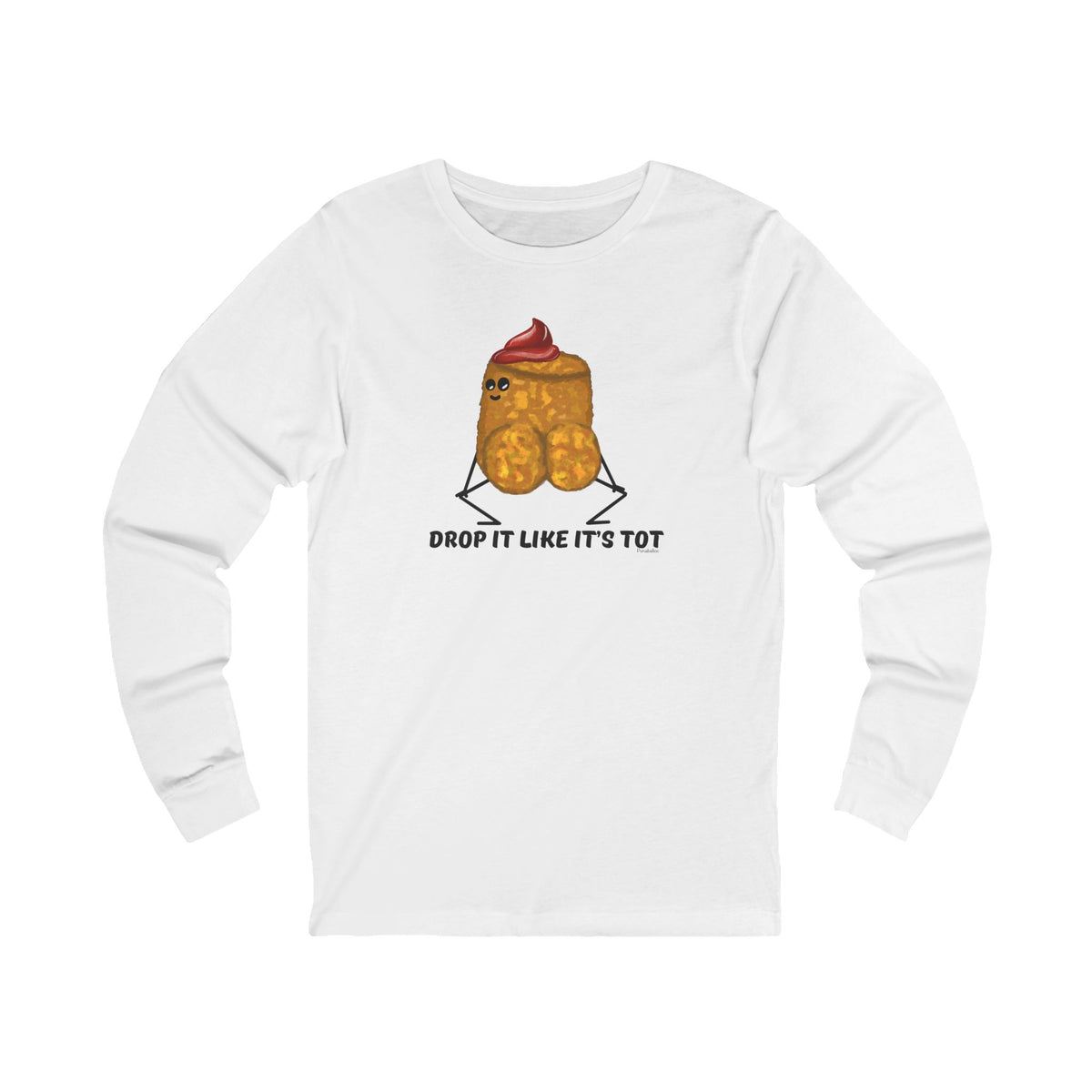 White funny potato long sleeve T-shirt with the Drop It Like It’s Tot design