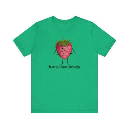 Berry Strawblematic Adult Unisex Strawberry Pun T-Shirt - Punaballoo