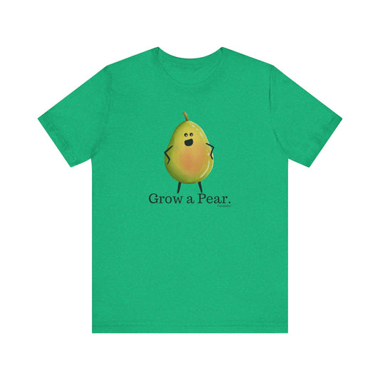 Grow A Pear Adult Unisex Pear Pun Shirt - Punaballoo