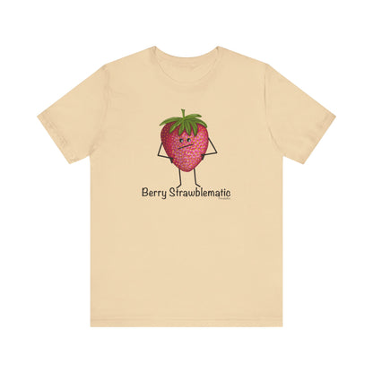 Berry Strawblematic Adult Unisex Strawberry Pun T-Shirt - Punaballoo