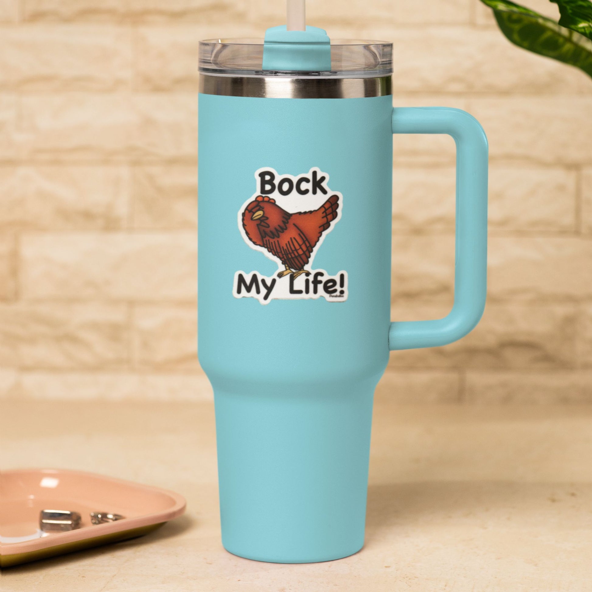 Bock My Life funny chicken sticker on a blue travel tumbler