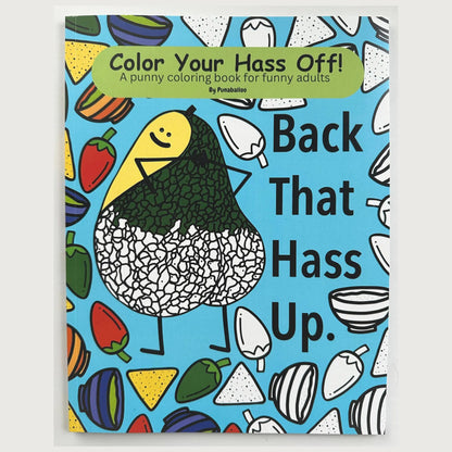 Color Your Hass Off funny food pun adult coloring book cover with avocado twerking design