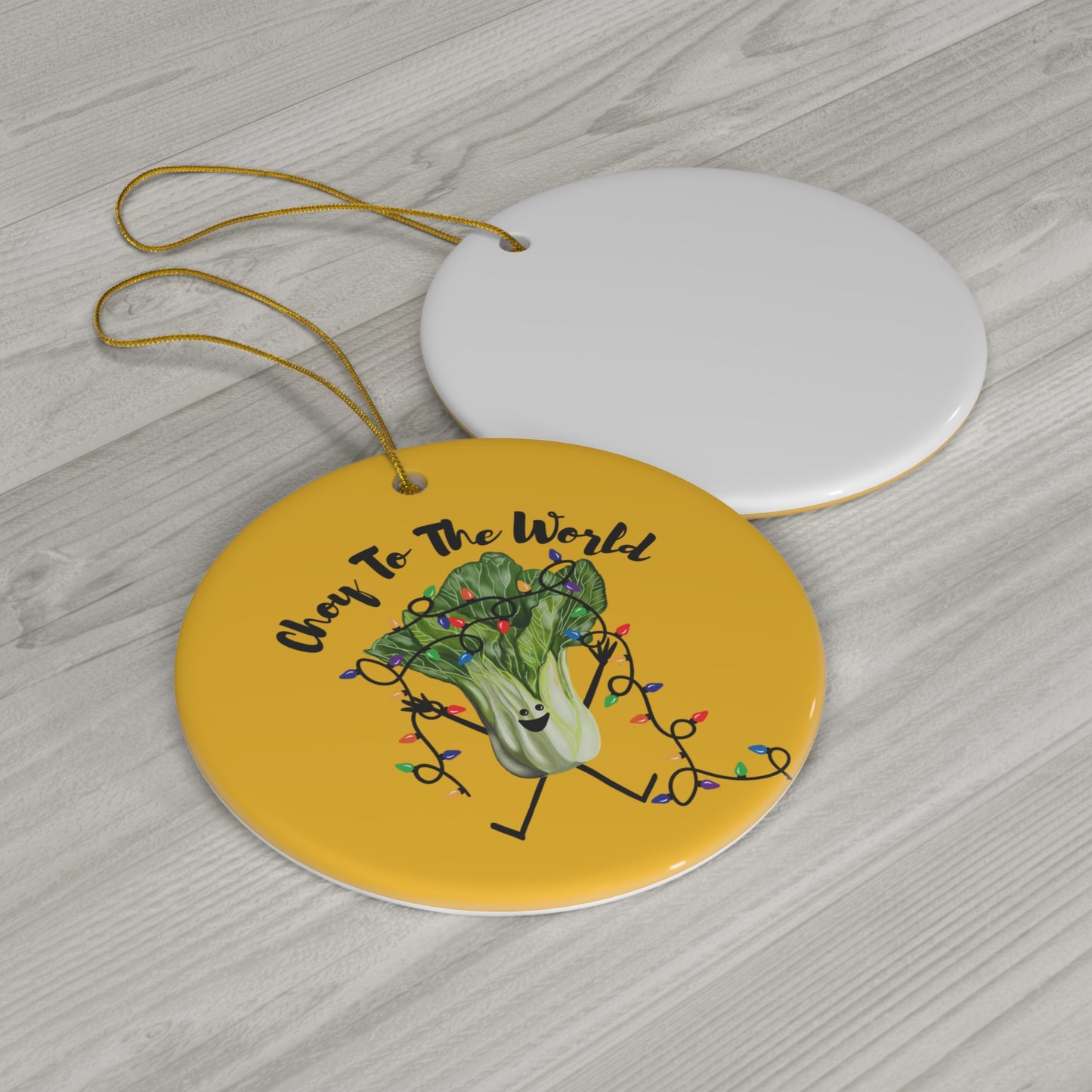 Ceramic Ornament - Choy to the World Christmas Pun