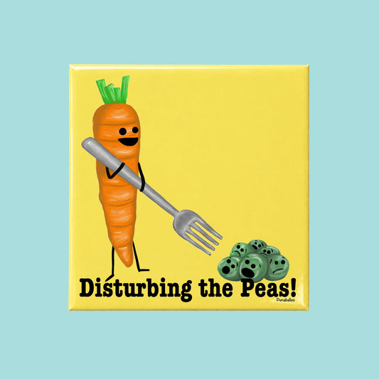 Disturbing the Peas funny carrot pun on a square yellow magnet