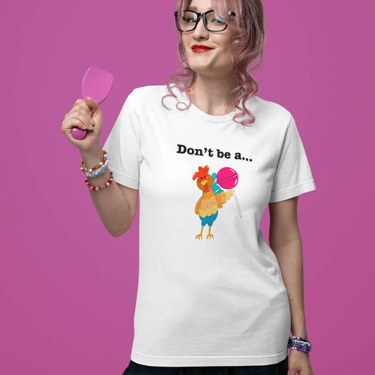 Don’t Be a Cock Sucker chicken pun tee styled on model
