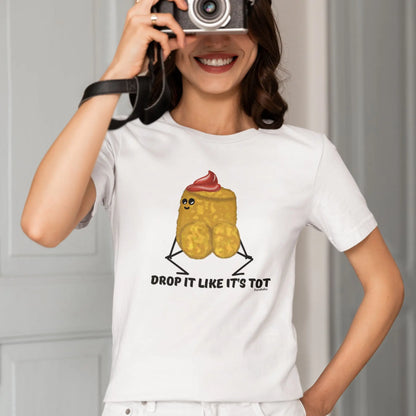 Drop It Like It’s Tot tater tot pun tee styled on model