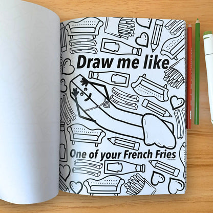 Draw Me Like One of Your French Fries pun coloring page from Romaine Colorful