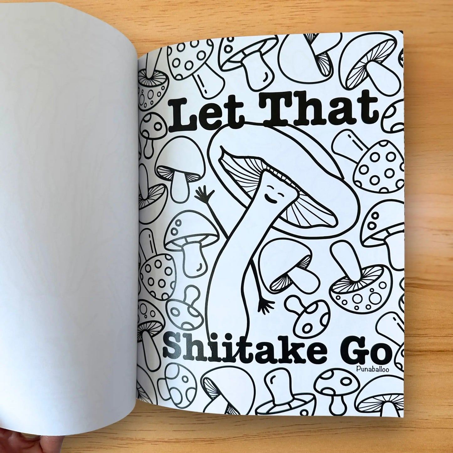 Let That Shiitake Go mushroom pun coloring page from Romaine Colorful adult coloring book