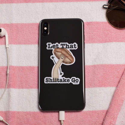 Let That Shiitake Go Sticker – Funny Mushroom Pun Vinyl Decal (3) – Waterproof Food Humor Gift