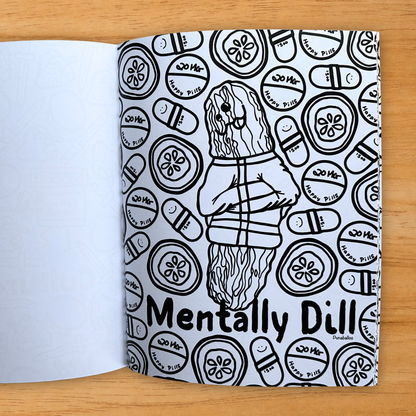 Mentally Dill pickle pun coloring page from adult coloring book
