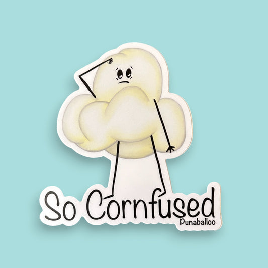 “So Cornfused” popcorn sticker: a funny, hand-drawn pun about brain fog and snack confusion. 🍿 Waterproof vinyl decal for forgetful pun lovers.