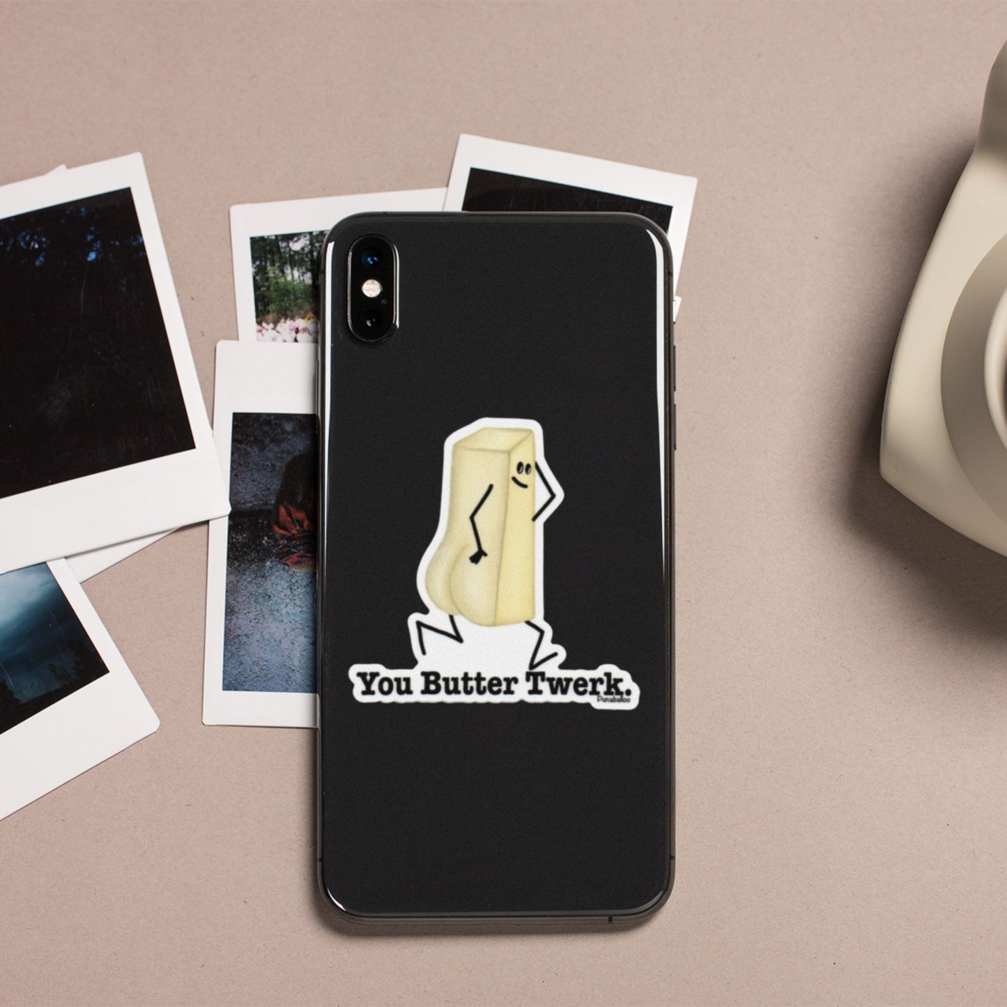 You Butter Twerk butter sticker on a black phone case
